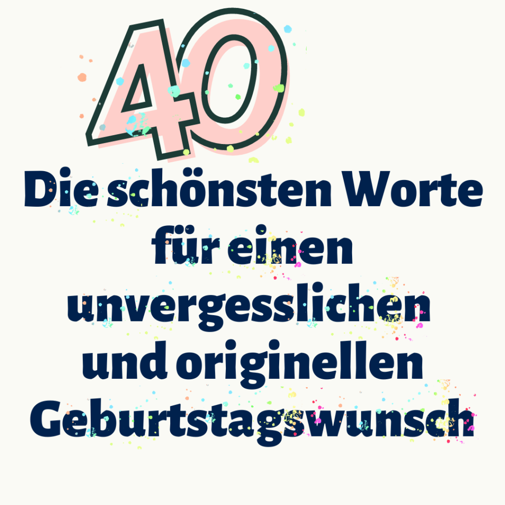 Tag 40 Geburtstag AllesGuteTE