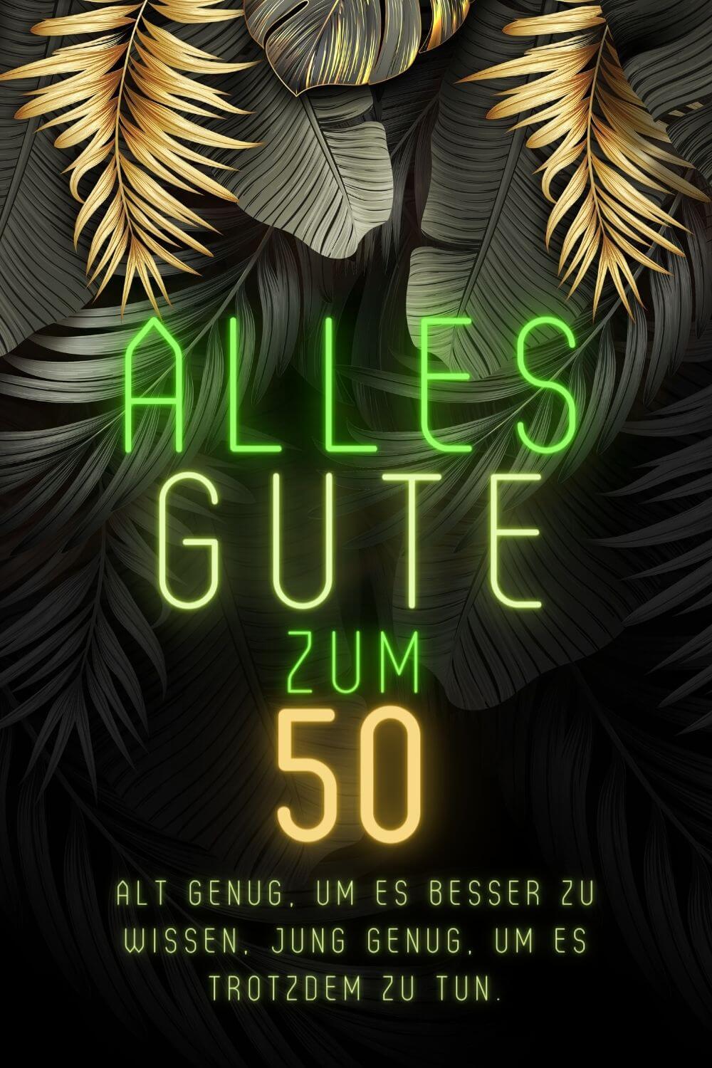 Unvergessliche und originelle Wünsche zum 50. Geburtstag AllesGuteTE